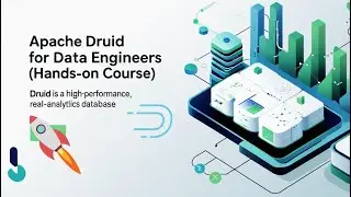 Apache Druid for Data Engineers (Hands-On) | www.smartdatacamp.com