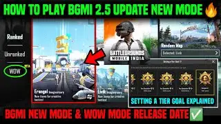 BGMI NEW MODE KAB AAYEGA | NEW SEASON SETTING A TIER GOAL | BGMI WOW MODE RELEASE DATE C4S11 90DAYS