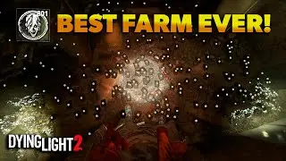 BEST Trophy Farm in Dying Light 2!!