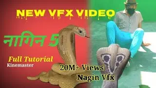 Nagin 5 new vfx video | Viral video | kinemaster Editing video  | kinemaster video