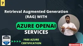 Retrieval Augmented Generation With Azure OpenAI Service | Generative Ai Using Azure OpenAI 