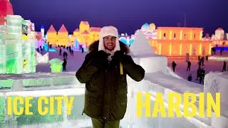 HARBIN | CITY BUILT OF ICE!