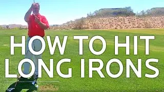 How To Hit Long Irons