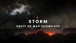 Unity 2d Map Showcase - Stormy Night