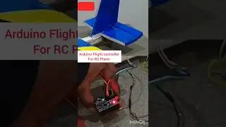 Arduino Flight Controller Rc Plane|Arduino Projects|Rc Plane|Arduino 
