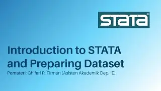Training STATA #1 – Introduction to STATA and Preparing Dataset – 29 Mei 2021