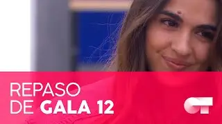 REPASO DE GALA | GALA 12 | OT 2020