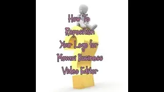 How To Reposition Your Logo On Movavi Business Video Editor
