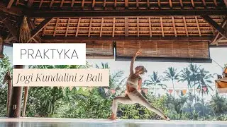 Poczuj Energię Prosto z Bali 🌴 I Praktyka Jogi Kundalini