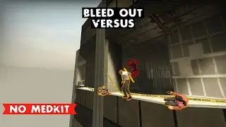 LEFT 4 DEAD 2 - BLEED OUT VERSUS - DAY NO MERCY