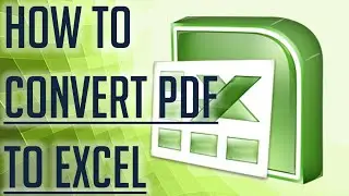 [Free Excel Tutorial] HOW TO CONVERT PDF TO EXCEL- Full HD