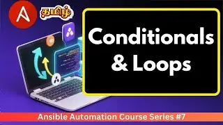 Ansible in Tamil #7 | Ansible Conditionals and Loops Explained | Ansible Tutorial