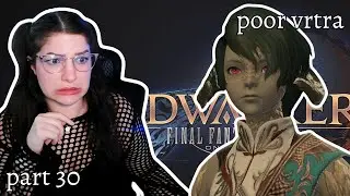 Poor Vrtra, I Want to Save Your Sister! | Endwalker Pt. 30