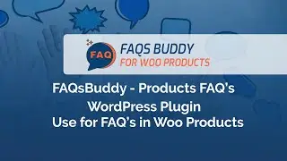 FAQsBuddy - WooCommerce Products FAQs - WordPress Plugin