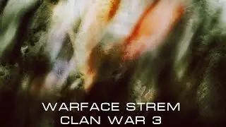 Warface: Третий КВшный стрим.