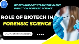 Role of Biotech in Forensic Science| Biotechnology's Transformative Impact on Forensic Science
