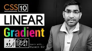 Linear-Gradient - CSS3 tutorial in hindi - urdu - Class - 10