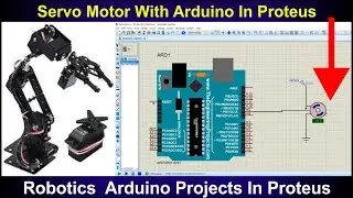 Servo Motor With Arduino In Proteus । Servo Motor Robotics Projects । Servo Motor Simulation  💻