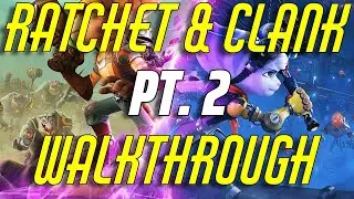 Ratchet & Clank: Rift Apart Walkthrough Pt. 2