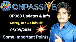 OP360 Updates & Info from Marty, Red & Chris Sir🔷 Some Important Points #ONPASSIVE