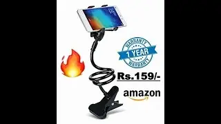 Unboxing Unversal Flexible Mobile Phone Holder/Stand with 360° Rotation For Android/iOS
