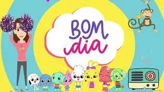 Musicalização / Bom dia / Acolhimento