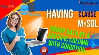 Having Fun With Mysql In Hindi |having Query In Mysql