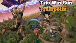 FORTNITE | Trio Winer con los Sebollas OMG El Trampoline