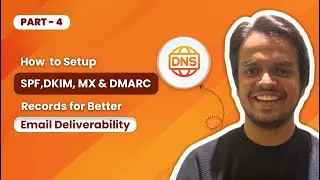 Part 4 - How to Set up SPF, DKIM, MX & DMARC Records - Cold Email Masterclass🚀