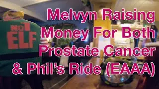 Melvyn Raising Money For Prostate Cancer & The EAAA