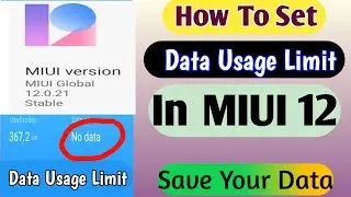 Enable Data Usage Limit In MIUI 12 | Turn On Daily Data Limit In MIUI 12 | Set Data Limit In MIUI 12