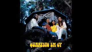 Quarteto Em Cy - Tudo Que Voce Podia Ser (Remastered)