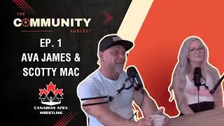 TFN Presents: The Community Ep. 1 - Ava James & Scotty Mac