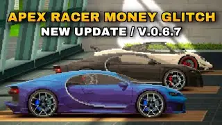 New Apex Racer: Money & Gold Glitch (New Update / V.0.6.7)