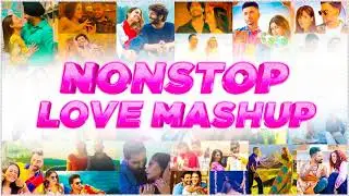 Love Mashup 2021 - Midnight Memories Mashup 2021 - Bollywood Romantic Hindi Songs