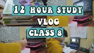 🕓Studying 12 Hours as 8th grader Study Vlog @VedantuOlympiadSchool @Lets_Crack_Olympiads