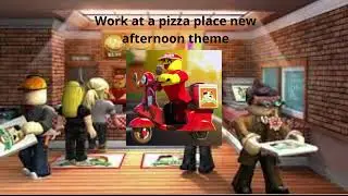 The new song for work at a pizza place (for afternoon)
