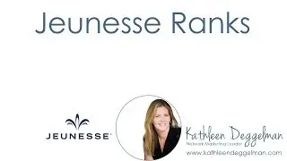 How to Advance in Rank with Jeunesse Top Earner Kathleen Deggelman