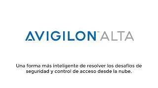 TechnoLab: AVIGILON ALTA - Resolver los desafíos de seguridad en la nube / CURSO ONLINE