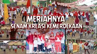 SENAM KREASI HUT RI / HARI KEMERDEKAAN INDONESIA