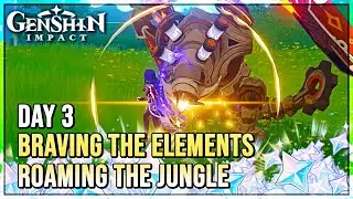 Braving the Elements Day 3 - Roaming the Jungle - Graven Innocence Event - Genshin Impact 3.0
