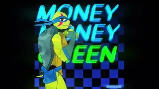 Money, money, green, green.