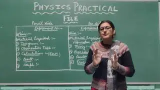 How to write Physics PRACTICAL FILE📖 2021 | Class-9 to 12🥇
