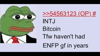 Your Myers-Briggs Result & Your Biggest Bag? | 4chan greentext