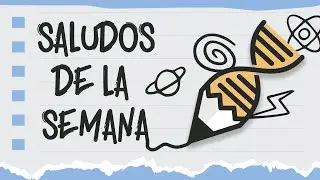 👋🏻 Saludos de la Semana 🧬⚡️⚗️ !GRACIAS por ver nuestros videos y suscribirse! - A Cierta Ciencia