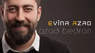 Azad Bedran - Evîna Azad Full Albüm 2021