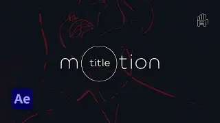 Motion Title Sequence Animation Tutorial in After Effects | YouTube Intro Animation | Motion Graphic