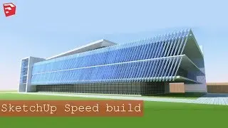 SketchUp Speed build - Modern office building