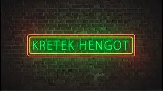 KRETEK HENGOT - HANGOT PANDEMI PART 1