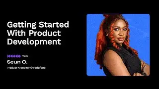 Getting started with product development